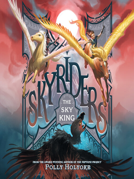 Title details for The Sky King by Polly Holyoke - Wait list